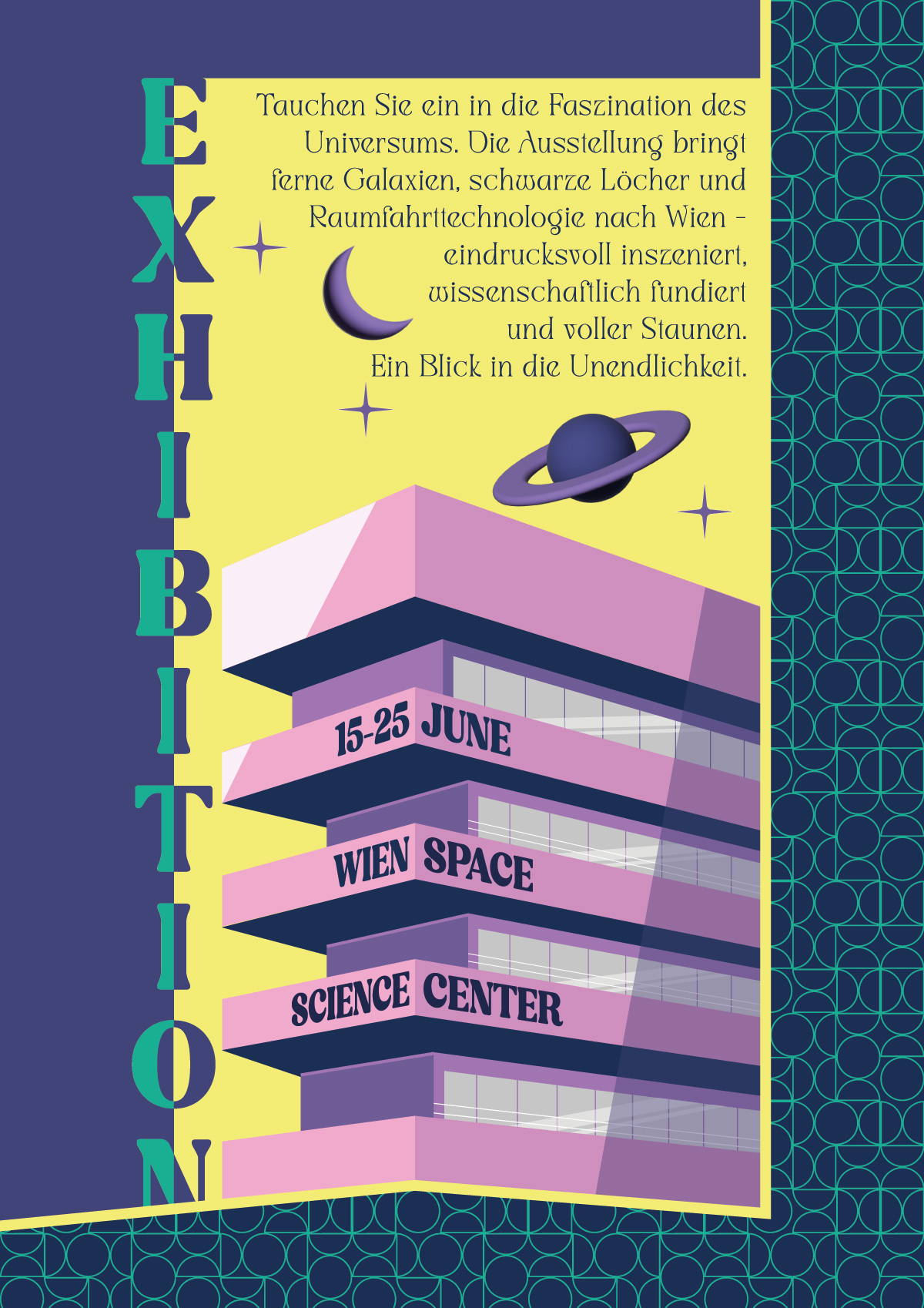 Poster einer futuristischen Ausstellung im Wien Space Science Center – verspielte Typografie und Sci-Fi-Gebäudedesign als visuelle Konzeption.